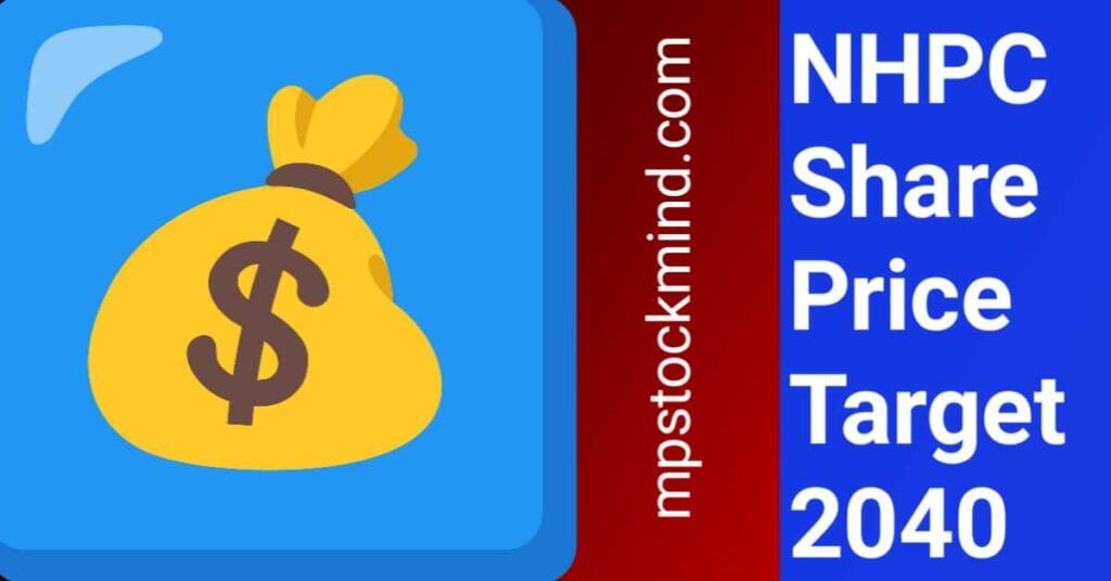 NHPC Share Price Target 2040
